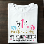 My 1st Mother's Day