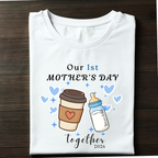 1st Mother's Day - Coffee&Milk