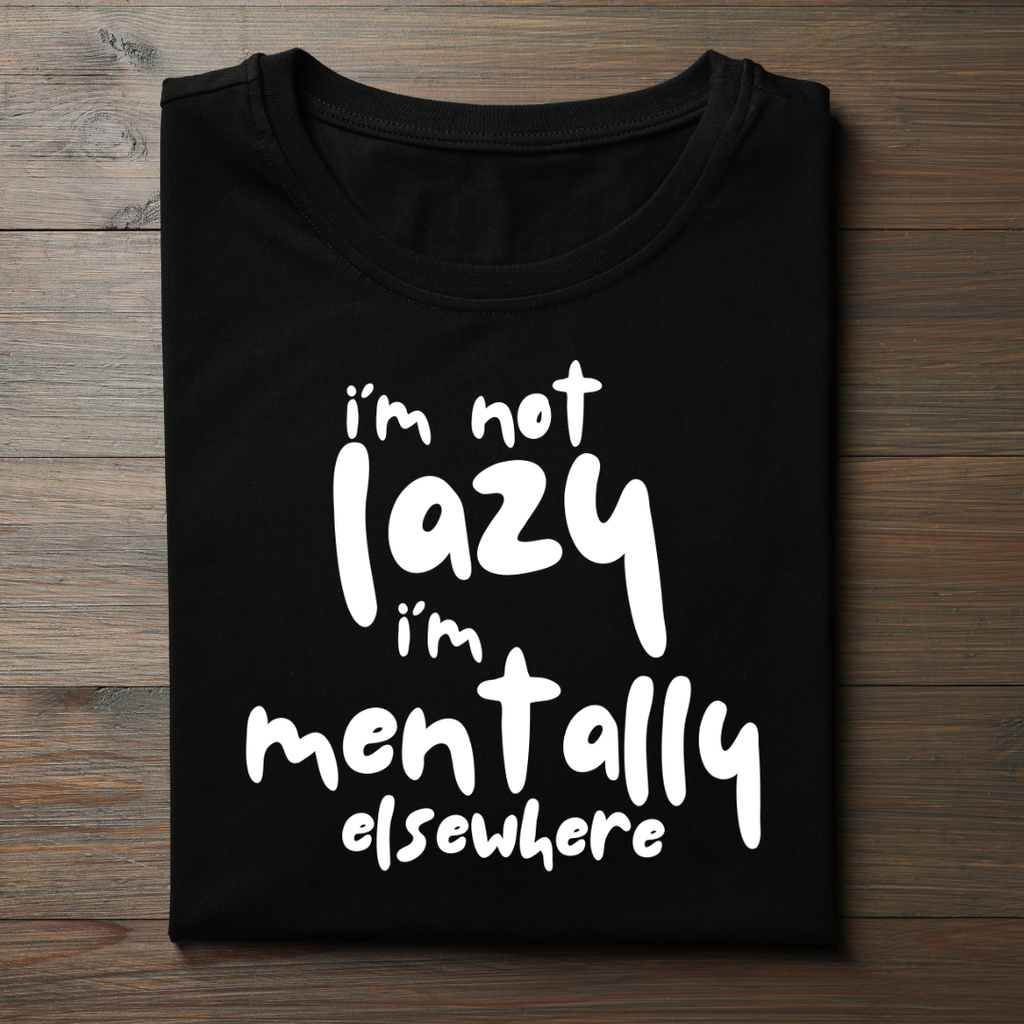 Not Lazy