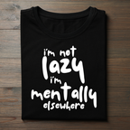 Not Lazy