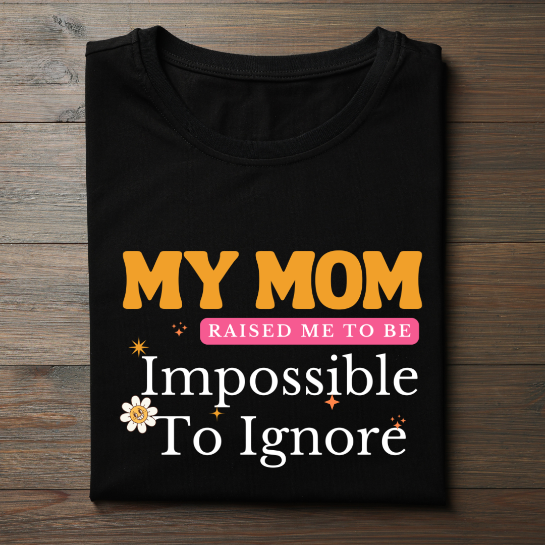Impossible To Ignore_Mom