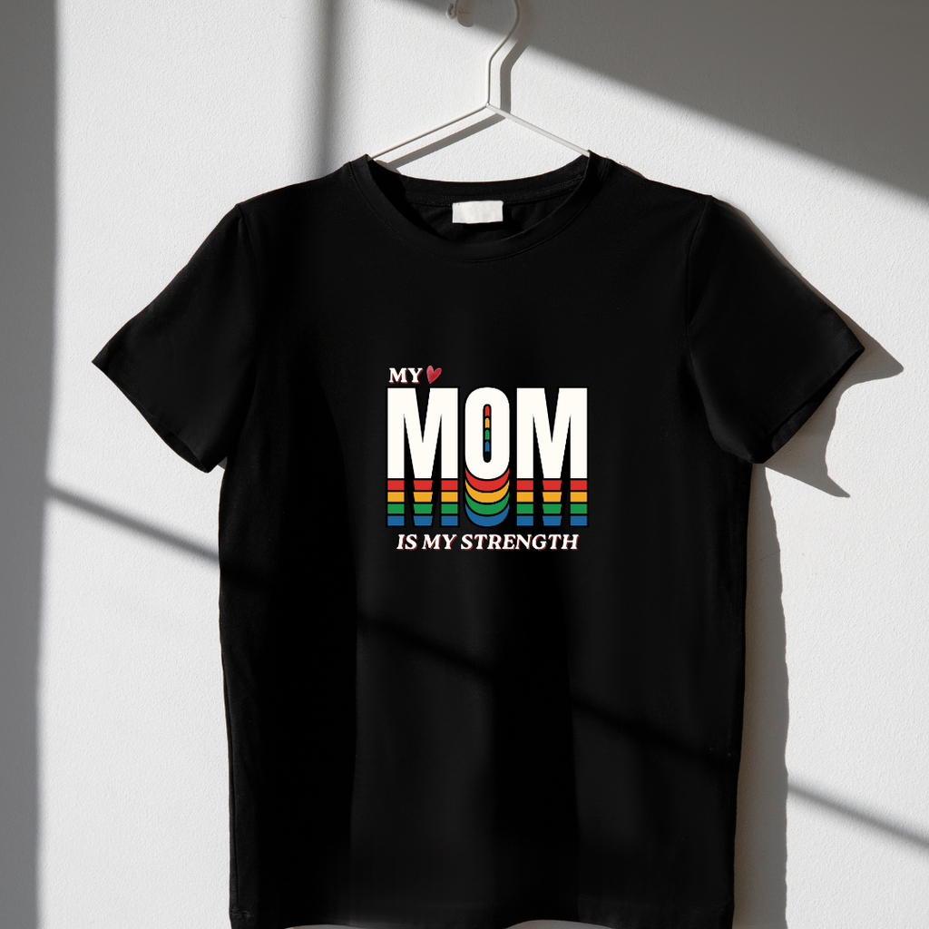 My Mom Is My Strength