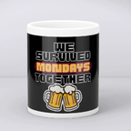 Survived Mondays!